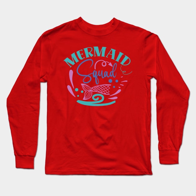 Mermaid Squad Long Sleeve T-Shirt by Misfit04